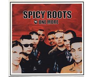 Spicy Roots - One More [Import]