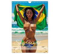 Spicy World - Sonne, Lust und Rio de Janeiro (Wandkalender 2026 DIN A4 hoch), CALVENDO Monatskalender: Ein heißer Kalender, der Rio de Janeiro in 12 ... zwischen Strand, Samba und Verführung zeigt.
