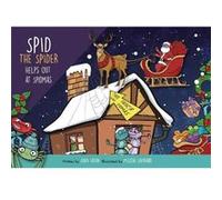 Spid the Spider Helps Out at Spidmas by John Eaton John Eaton (Auteur)