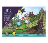 Spid the Spider Investigates a Mystery at Easter by John Eaton John Eaton (Auteur)