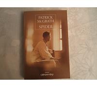 Patrick McGrath – Spider – Roman – Broché