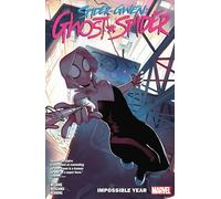 Spider-Gwen: Ghost-Spider Vol. 2: Impossible Year