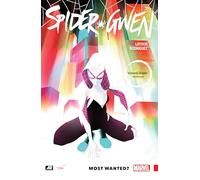 Spider-Gwen Vol. 0: Most Wanted?