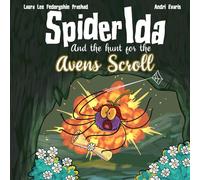 Spider Ida and the Search for the Avens Scroll: A Montessori Math Adventure