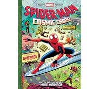 Spider-Man: Cosmic Chaos! (a Mighty Marvel Team-Up): An Original Graphic Novel