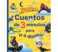 Spider-Man. Cuentos de 3 minutos para ir a dormir
