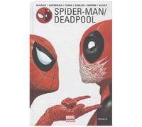 Spider-Man / Deadpool - Tome 2 - Chaos Sur La Convention
