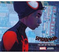 Spider-Man : Into the Spider-Verse - L'art du film