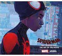 Spider-Man: Into the Spider-Verse -The Art of the Movie