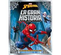 Spider-Man. La gran historia: Recopilatorio de cuentos