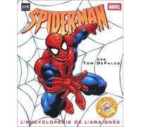 Spider-Man. L'Encyclopedie De L'Araignee