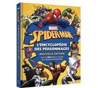 Spider-Man - L'encyclopédie Des Personnages