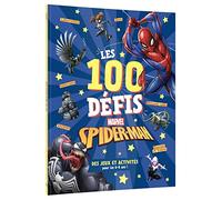 SPIDER-MAN - Les 100 défis MARVEL - Des jeux et activités pour les 6-8 ans