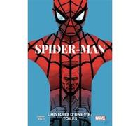 Spider-Man - L'histoire d'une vie : Toiles Chip Zdarsky (Auteur), Mark Bagley (Dessinateur)