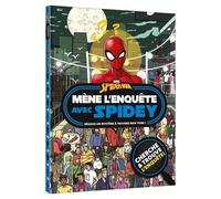 SPIDER-MAN - Mène l'enquête avec Spider-Man - Cherche et trouve et enquête - MARVEL: Résous un mystère à travers New York