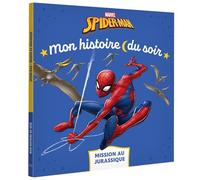 SPIDER-MAN - Mon histoire du soir - Mission au Jurassique - MARVEL - Marvel Comics - Hachette Disney - broché - Album jeunesse