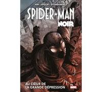 Spider-Man Noir : Au coeur de la Grande Dépression (Nouvelle édition) Fabrice Sapolsky (Auteur), David Hine (Auteur), Carmine Di Giandomenico (Dessinateur)