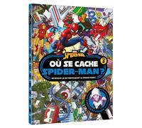 SPIDER-MAN - Où se cache Spider-Man ? vol.2 - Cherche et trouve - MARVEL - Collectif - Hachette Disney - cartonné - Livre-jeu