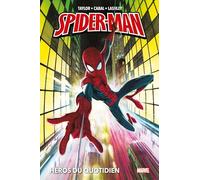 Tom Taylor – Spider-Man : Héros du quotidien – PANINI