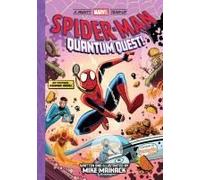 Spider-Man: Quantum Quest! (A Mighty Marvel Team-Up)