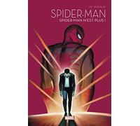 Spider-Man T01 : Spider-Man n'est plus ! - La collection anniversaire 2022