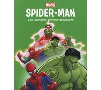 Spider-Man - Tome 2 - Les Avengers Contre-Attaquent