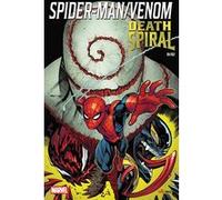 Spider-Man / Venom : Death Spiral N°01 Al Ewing (Auteur), Joe Kelly (Auteur), Charles Soule (Auteur), Jesus Saiz (Dessinateur), Ed McGuinness (Dessinateur), Carlos Gomez (Dessinateur)