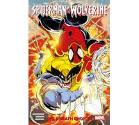 Spider-Man & Wolverine Vol. 2: Life & Death Choices