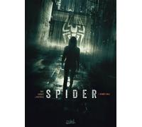 Spider T01 - Rabbit Hole - Christophe Bec - Soleil - cartonné - Bande dessinée