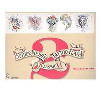 Spider Webb's Classic Tattoo Flash 2 Spider Webb (Auteur)
