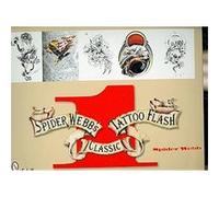 Spider Webb's Classic Tattoo Flash Book 1 Spider Webb (Auteur)