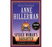 Spider Woman's Daughter: A Leaphorn, Chee & Manuelito Novel