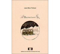 Spiderland - Jean-Marc Flahaut - Les Carnets Du Dessert De Lune - broché - roman jeunesse