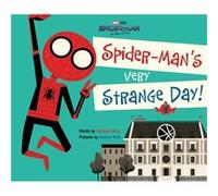 SpiderMan No Way Home SpiderMans Very Strange Day by Calliope Glass & Illustrated by Andrew Kolb Calliope Glass , Illustrated by Andrew Kolb (Auteur)