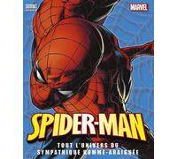 Spiderman, Tout L'univers De L'homme-Araignée