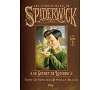 Spiderwick - tome 03 : Le secret de Lucinda (3)