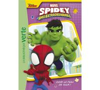Spidey et ses amis extraordinaires 06 - Dans la peau de Hulk ! - Marvel Comics - Bb Rose Verte - Poche - Roman cadet