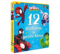 SPIDEY ET SES AMIS EXTRAORDINAIRES - 12 Histoires de petits héros - MARVEL - Collectif - Hachette Disney - broché - Album jeunesse