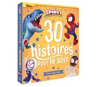 SPIDEY ET SES AMIS EXTRAORDINAIRES - 30 Histoires pour le soir : Petits super-héros - Collectif - Hachette Disney - broché - Album jeunesse