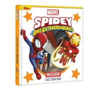SPIDEY ET SES AMIS EXTRAORDINAIRES - Mission chez Iron Man - MARVEL - Disney Marvel - Hachette Disney - cartonné - Album jeunesse