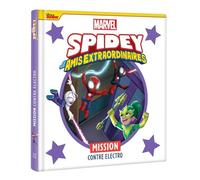 SPIDEY ET SES AMIS EXTRAORDINAIRES - Mission contre Electro - MARVEL - Disney Marvel - Hachette Disney - cartonné - Album jeunesse