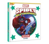 SPIDEY ET SES AMIS EXTRAORDINAIRES - Mission de Noël - MARVEL