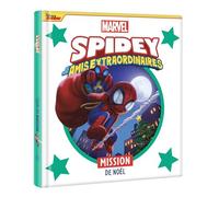 SPIDEY ET SES AMIS EXTRAORDINAIRES - Mission de Noël - MARVEL - Marvel Comics - Hachette Disney - cartonné - Album jeunesse