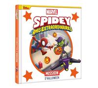 SPIDEY ET SES AMIS EXTRAORDINAIRES - Mission d'Halloween - MARVEL - Disney Marvel - Hachette Disney - cartonné - Album jeunesse