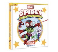 SPIDEY ET SES AMIS EXTRAORDINAIRES - Mission sauver Hulk - MARVEL