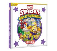 SPIDEY ET SES AMIS EXTRAORDINAIRES - Mission Super Fête - MARVEL