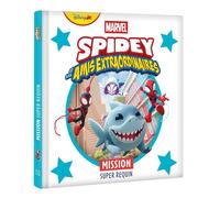 SPIDEY ET SES AMIS EXTRAORDINAIRES - Mission super requin - MARVEL - Walt Disney Company - Hachette Disney - cartonné - Album jeunesse