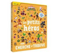 SPIDEY ET SES AMIS EXTRAORDINAIRES - Mon Cherche et Trouve - Les Petits Héros - MARVEL