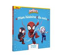 SPIDEY ET SES AMIS EXTRAORDINAIRES - Mon Histoire du soir - Mission à trois - MARVEL - Disney Marvel - Hachette Disney - broché - Album jeunesse