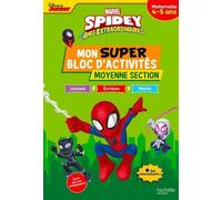 Disney Spidey et ses amis extraordinaires Mon super bloc d'activités de Moyenne Section (4-5 ans)